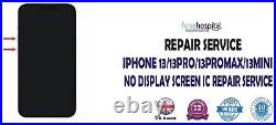 Iphone 13 13pro 13pro Max 13mini No Display Screen IC Repair Service