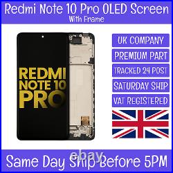 Xiaomi Redmi Note 10 Pro OLED LCD Display Screen Touch Digitizer +FRAME